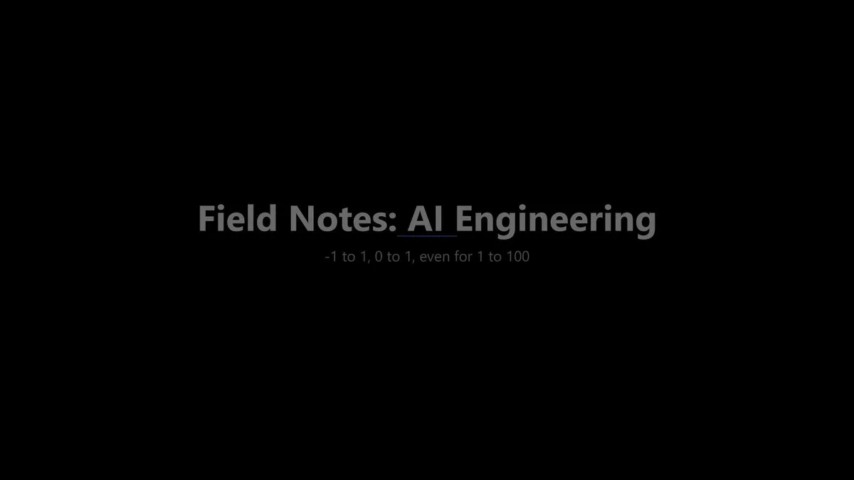 Opening frame of the Field Notes: AI Engineering series video.